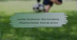 Leander Dendoncker: Años formativos, Influencia familiar, Inicio de carrera